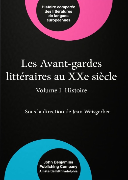 cover of IV. Les avant-gardes littéraires au XXe siècle: Histoire. Ed
