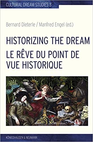cover of Historizing the Dream / La rêve du point de vue historique. (Cultural Dream Studies 3)